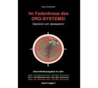 Im Fadenkreuz Des Drg-Systems!