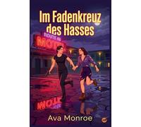 Im Fadenkreuz des Hasses