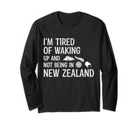 I'm Fatigué of Waking Up and Not Being in New Zealand Funny Manche Longue