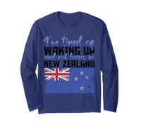 I'm Fatigué of Waking Up and Not Being in New Zealand Funny Manche Longue
