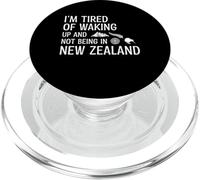 I'm Fatigué of Waking Up and Not Being in New Zealand Funny PopSockets PopGrip pour MagSafe