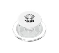 I'm Feeling A Little Crabby Cute Crab Humour PopSockets PopGrip pour MagSafe