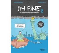 I'm fine 2 - Volume 02 Gaetan Gabriele (Auteur), Mdeuxpoints (Auteur)