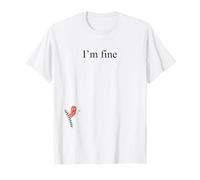 I'm Fine Appendix Removal - Appendicitis Appendectom T-Shirt