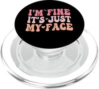 I'm Fine It's Just My Face Funny Resting Face Humeur introverti PopSockets PopGrip pour MagSafe