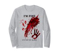 I'm Fine It's Not My Blood Shirt Blood Splatter Bloody Funny Manche Longue