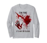 I'm Fine It's Not My Blood Shirt Bloody Blood Stained Horror Manche Longue