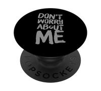 I'm Fine Quotes in Vintage Text Funny Don't Worry About Me PopSockets PopGrip Adhésif