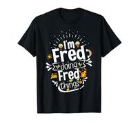 I'm Fred Doing Fred Cadeau de Noël/anniversaire T-Shirt