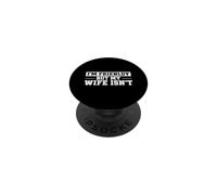 I'm Friendly But My Wife is Not Husband Humour Married Men PopSockets PopGrip Adhésif
