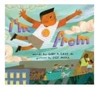 Im From by Gary R. Gray Jr Gary R. Gray Jr (Auteur)