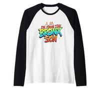 I'm from The Bronx, Son - NYC Street Pride Graphic Tee Manche Raglan