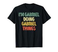 I'm Gabriel Doing Gabriel Things Chemise Nom personnalisé T-Shirt