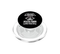 I'm Getting A Boston Terrier Funny Dog Mom Puppy Lovers PopSockets PopGrip pour MagSafe