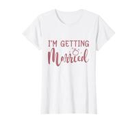 I'm Getting Married, Enterrement de Vie de Jeune Fille, Mariage, Assorti T-Shirt
