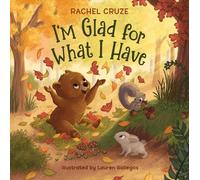 I'm Glad for What I Have