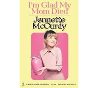 I'm Glad My Mom Died by Jennette McCurdy [Hardback] NEUF