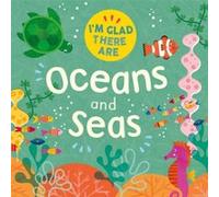 Im Glad There Are Oceans and Seas by Tracey Turner Tracey Turner (Auteur)