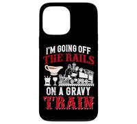 I'm Going Off The Rails on A Saucière Train Coque pour iPhone 13 Pro Max