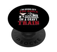 I'm Going Off The Rails on A Saucière Train PopSockets PopGrip Adhésif