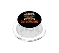 I'm Going Outside If Asked I'm Outstanding Dad Joke Humor PopSockets PopGrip pour MagSafe
