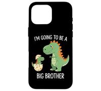 I'm Going To Be A Big/Older Brother Dinosaur Dino Coque pour iPhone 16 Pro Max