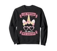 Im Going to Be A Big Sister Unicorn Promoted to Big Sister Sweatshirt