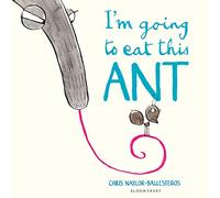 I'm Going To Eat This Ant