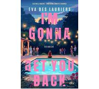I'm Gonna Get You Back - Eva Des Lauriers - DTV - ebook (ePub) - Livre