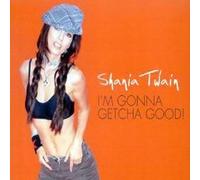 Twain, Shania - I'm Gonna Getcha Good ! - Maxi CD
