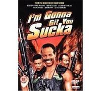 I'm Gonna Git You Sucka G