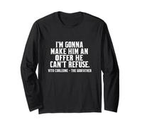 I'm Gonna Make Him an Offer he Can't Refuse - Corleone Quote Manche Longue