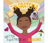 I'm Grateful: A Christian Children's Book About Thankfulness, God's Love & Daily Blessings