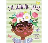 I'm Growing Great