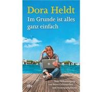 Im Grunde ist alles ganz einfach | Dora Heldt Dora HeldtDora Heldt (Auteur)