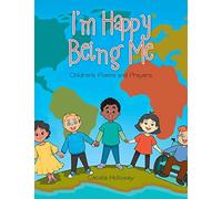 I'm Happy Being Me: Children's Poems And Prayers