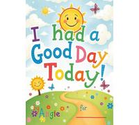 I'm Having a Good Day Today!