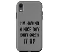 I'm Having A Nice Day Don't Screw It Up, Style Vintage Coque pour iPhone XR