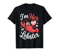 I'm Her Lobster Cute Couple Valentine Love Humor T-Shirt