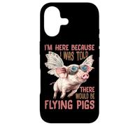 I'm Here Because I Was Told There Would Be Flying Pigs_- Coque pour iPhone 17