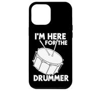 I'm Here for The Drummer Percussion Player Coque pour iPhone 12 Pro Max