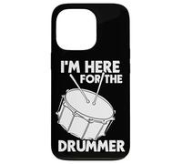 I'm Here for The Drummer Percussion Player Coque pour iPhone 13 Pro