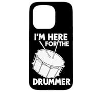 I'm Here for The Drummer Percussion Player Coque pour iPhone 15 Pro
