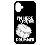 I'm Here for The Drummer Percussion Player Coque pour iPhone 16 Plus