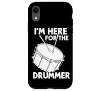 I'm Here for The Drummer Percussion Player Coque pour iPhone XR