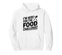 I'm Here for The Food Challenge Funny Eating Sweat à Capuche