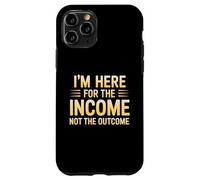 I'm Here for The Income Not The Outcome Employee Worker Gear Coque pour iPhone 11 Pro
