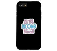 I'm Here for The Income Not The Outcome Job Worker Gear Coque pour iPhone SE (2020) / 7/8