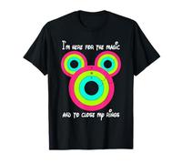 I'm Here for The Magic and to Close My BAGUES T-Shirt
