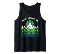 I'm Here for The Savasana, Funny Yoga Quotes Graphic Cool Débardeur